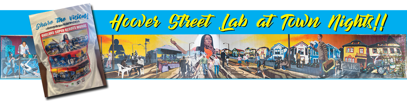 Hoover Street Lab at Town Nights!!